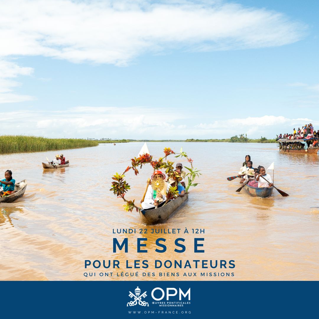 22 juillet messe pour les donateurs des OPM